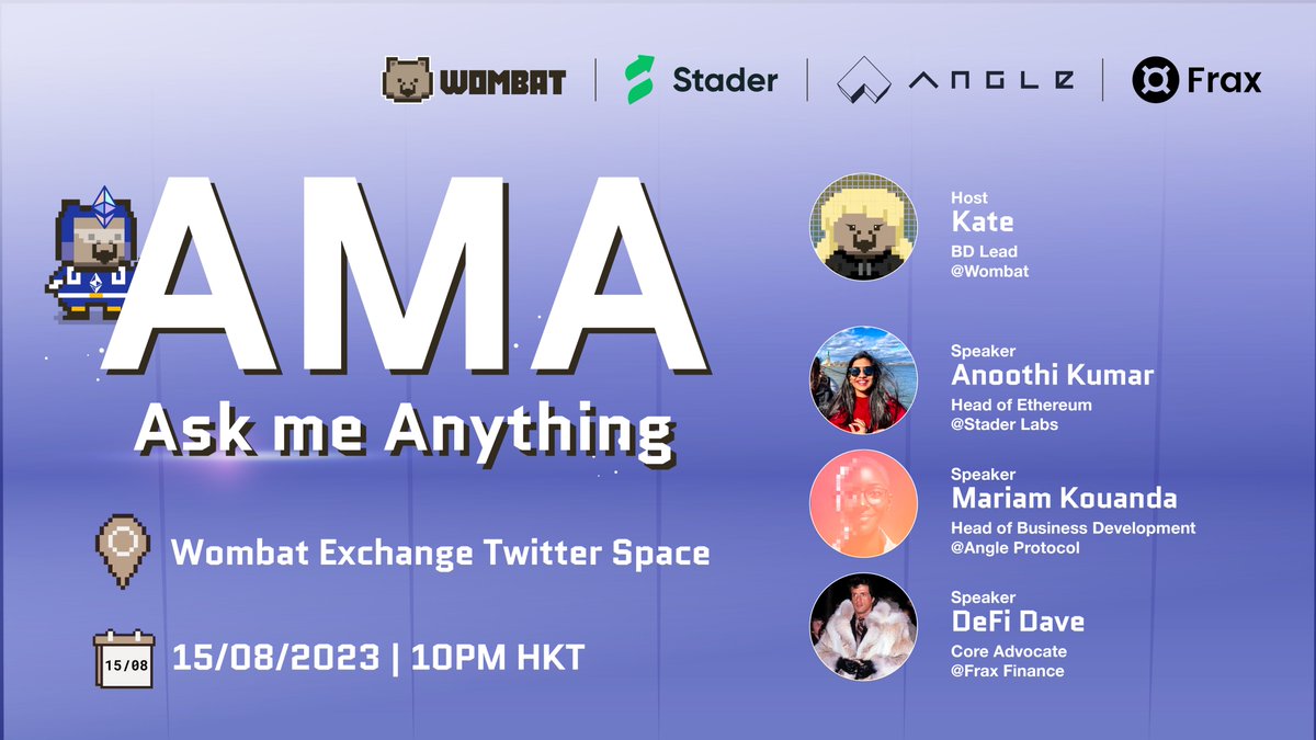 WombatExchange's tweet photo. 🗣️We're excited to host an AMA with our major ETH partners: @staderlabs_eth, @AngleProtocol, and @fraxfinance.  

Join us on August 15th at 10PM HKT as we reveal upcoming staking chances and talk about what's next for Wombat. 

Don't miss out - mark your calendars now! 👇🏻 https://t.co/LicMMrlny1