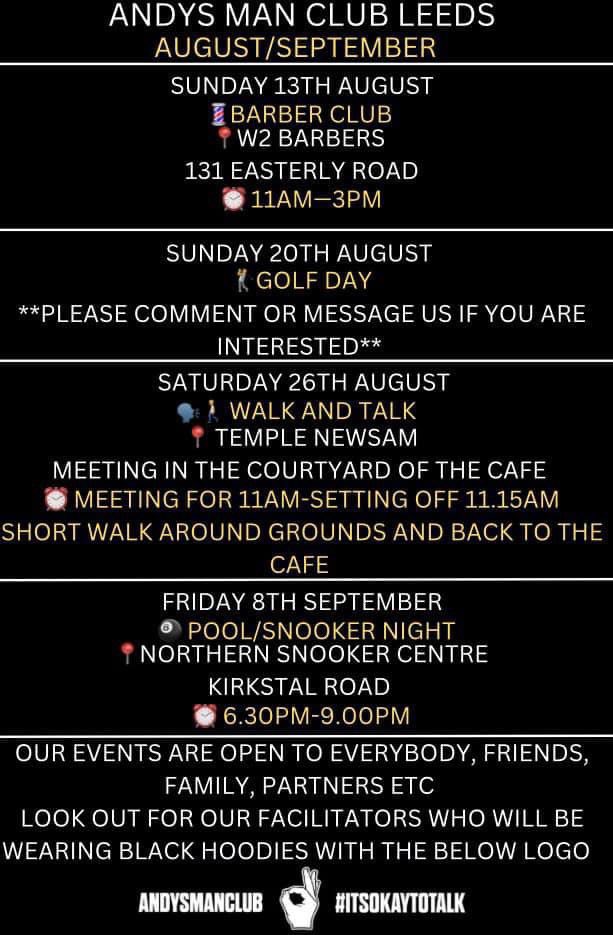 🚨LADS

as spoken about on Tuesday nights podcast, here are the events this month for <a href="/andysmanclubuk/">#ANDYSMANCLUB</a> - Leeds 

If you’re struggling, even if you’re not and just want a natter with some lads who could do with your support, a conversation can save a life. 

Speak up. Speak out 💙