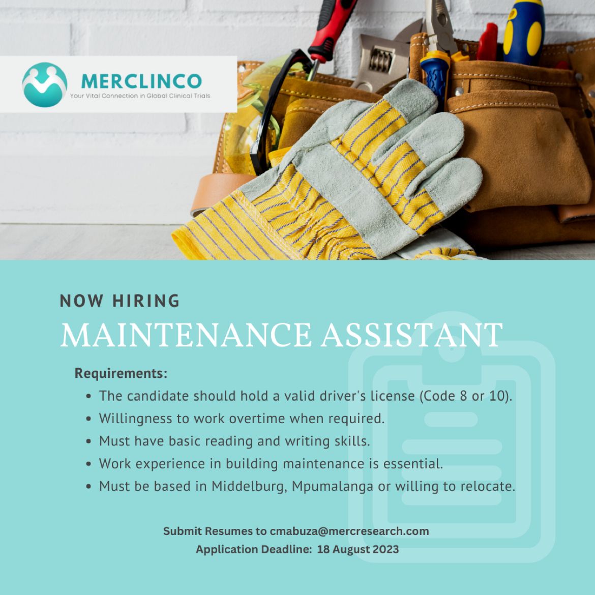 WE ARE HIRING! We are looking for a Maintenance Assistant to join our team at MERCLINCO. If you think you might be a good fit, please contact or submit your CV to HR at cmabuza@mercresearch.com. We look forward to hearing from you!