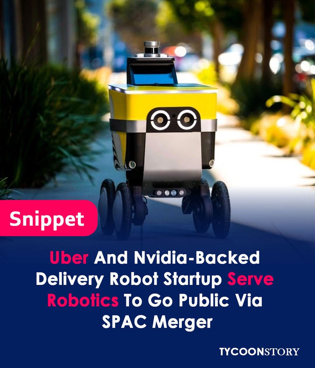 Uber and Nvidia-backed delivery robot startup Serve Robotics to go public via SPAC merger
#ServeRobotics #autonomousrobots #deliveryrobot #strategicpartners #autonomousvehicles #publiccompany #fooddelivery #enterprises #innovative #business #fooddeliveryapp @Uber  @nvidia