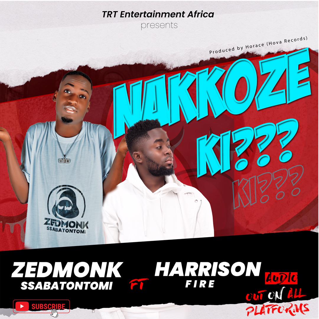 Rapwithzedmonk's tweet photo. @TRTEnt_Africa  presents 
Nakkoze Ki
Zedmonk Ssabatontomi X Harrison Fire
Produced by Horace DJ(Hova Records)
https://t.co/bRTtmkm7z0
Stream via https://t.co/bnmdwdCcHy
Distributed by @omzikidigital
Don't forget to subscribe 🔔 https://t.co/eDeTYpRm5M