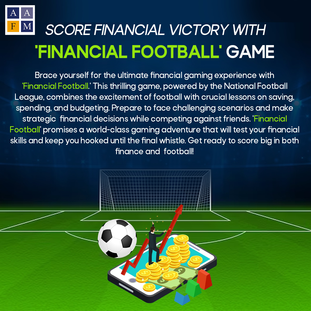 AafmIndia's tweet photo. Tackle Financial Challenges Like a Pro with 'Financial Football'! Get in the Game of Money Management and Win Big! ๐ฎ๐ฐ
#financialfootballfun #moneymanagementgame #winningatmoney #playandprosper #financialskillsplay #scorebigsavings #gameonwealth #financeupdate #aafm #aafmindia https://t.co/07eNQxXCyI