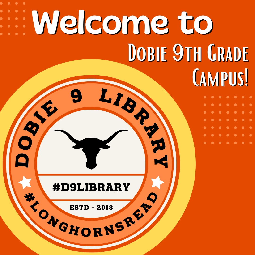 Dobie9Library's tweet photo. It's #FreshmanFirstDay #longhorns! Welcome to @dobie9campus! 
Your high school journey starts today! Stop by the #D9library as you explore the building today &amp; say 'Hi!' to Ms. McCalla, your school librarian!

#longhornsREAD #NewSchoolYear #HSlibrary #HSjourney #7and3 #GoHorns https://t.co/2sRSMNY9qI