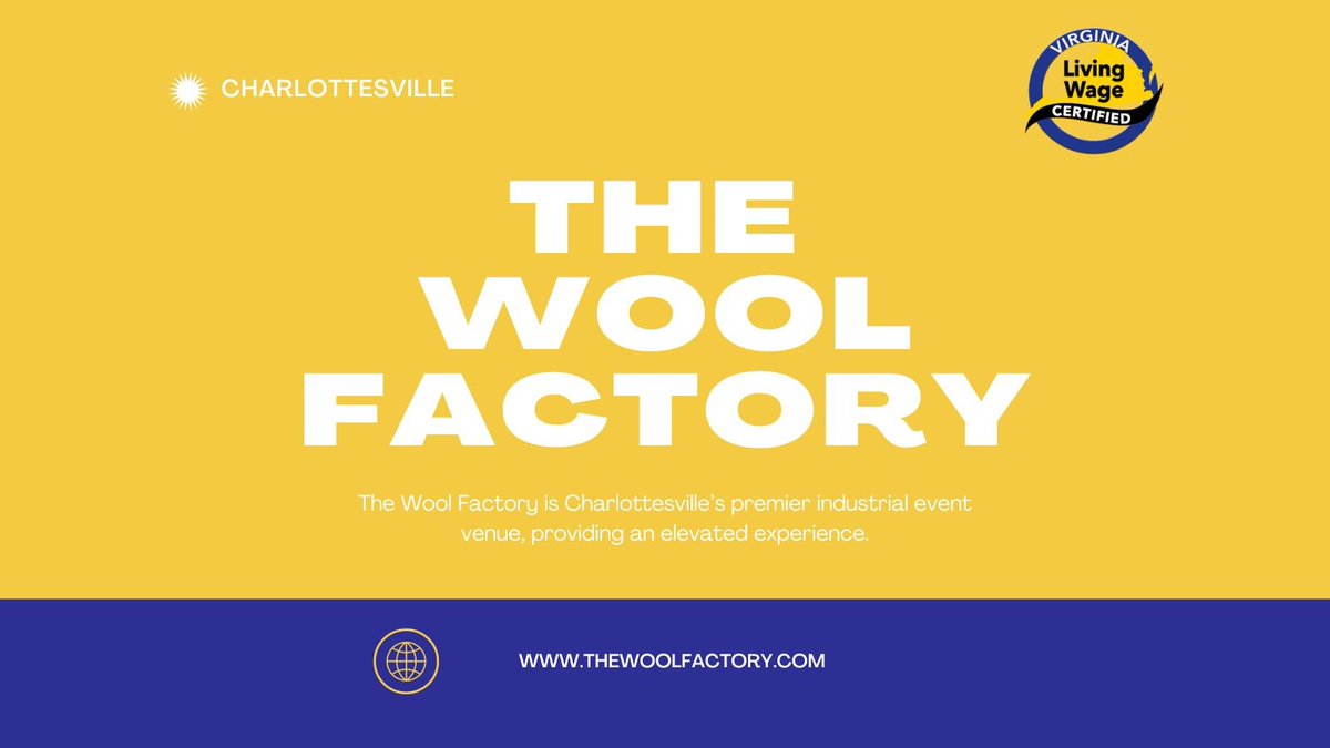 Celebrating our Virginia Living Wage employers today and every day. The Wool Factory is Charlottesville’s premier industrial event venue, providing an elevated experience. #valivingwage #LivingWage #changageant