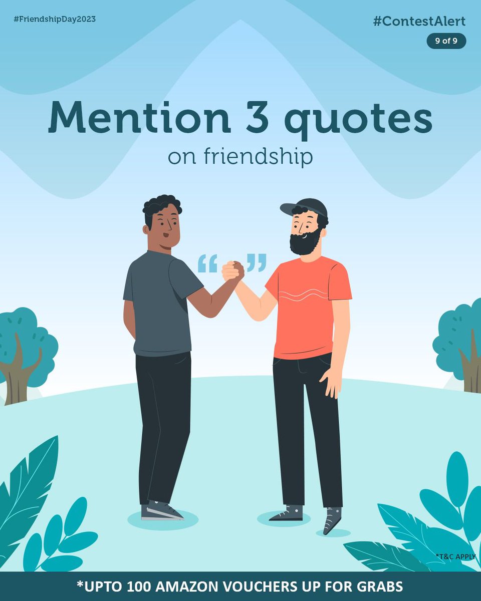 #ContestAlert​
Participate in all #FriendshipDay2023 contest posts & win.​

​Steps 

1) Commenting using #FriendshipDay2023 & @clubmahindra is mandatory​​.

2) Participate in all 9 contest posts 

 Winners get *Amazon vouchers worth INR 500 each.​​

​LAST DATE: 31st August'23