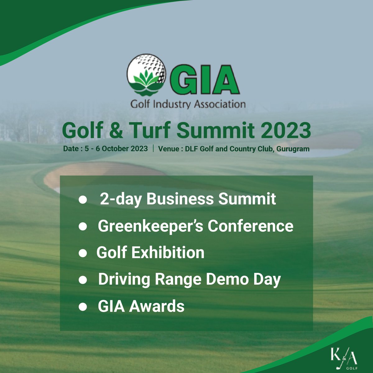 Mark your calendar for the GIA Golf & Turf Summit 2023. Two days of Golfing innovation, Business Strategy and Excellence await! ⛳️

.

.

.

.
#GIASummit2023 #GIA #GIASummit #GIAGolfSummit #GolfIndustryAssociation #golfevent #golfindia