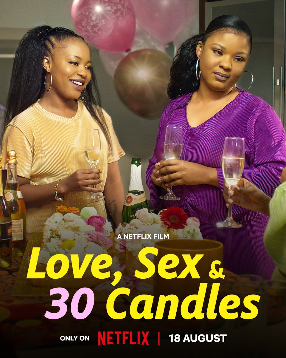 NetflixSA on Twitter: "Four besties hit the big 3️⃣0️⃣, sending their  worlds spinning in different ways. Love, Sex and 30 Candles premieres on 18  August, only on Netflix. https://t.co/dGTjO9D6M3" / X