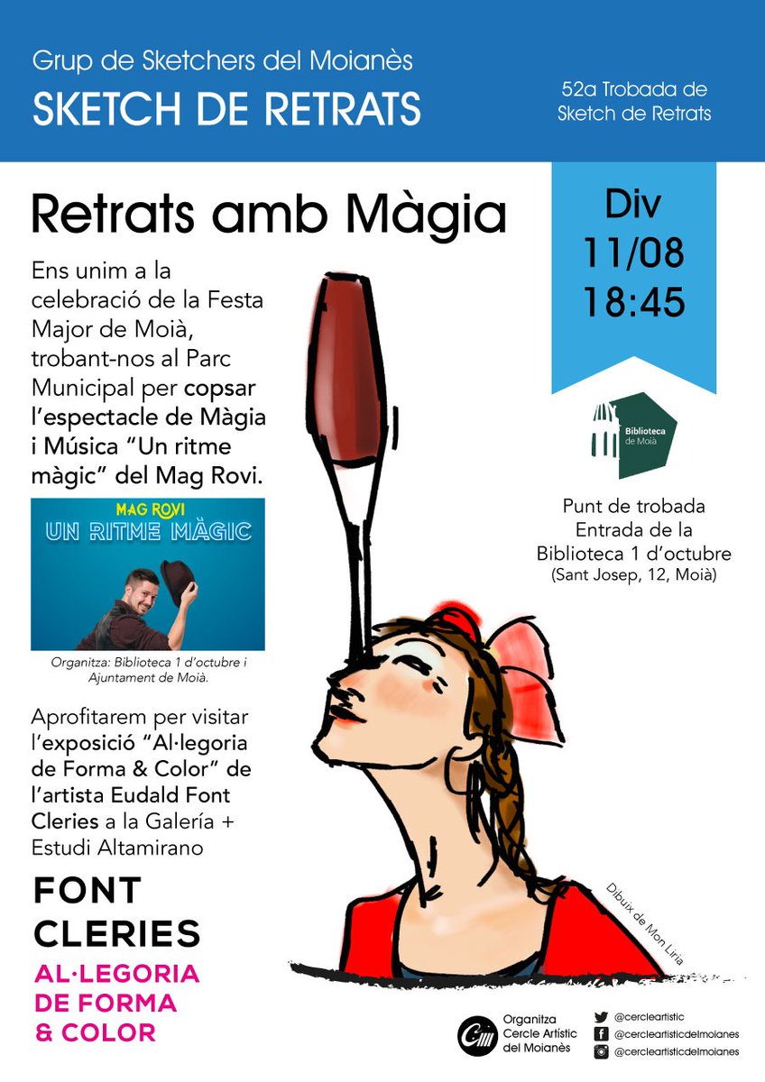 El Cercle Artístic del Moianès organitza la 52a Trobada de Sketch per copsar l'espectacle de Màgia i Música 'Un ritme màgic' del Mag Rovi

🗓️ Divendres 11 d'agost
🕕 A les 18.45h
📍 Punt de trobada entrada Biblioteca

Després, visita a l'exposició 'Al·legoria de Forma & Color'