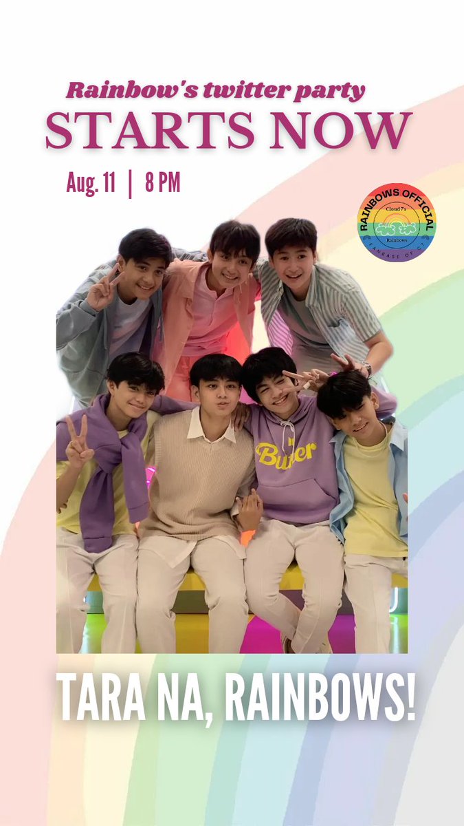 RainbowsOFC's tweet photo. Cloud 7 Twitter Party! 

Official tagline: 
Tara Na Rainbows
#TaraNaCloud7
#Cloud7

Reminders:
- no emojis
- no numbers (just spell it) 
- put at least 3 words caption (other than the tagline)
- fresh tweets
- interact more by retweeting, quote and reply with tagline. https://t.co/l1uGx5QWWz