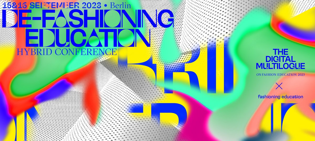 Der Einstein-Zirkel 'Fashioning Education' lädt am 15. & 16. September 2023 zum hybriden Abschlusssymposium ein: 'De-fashioning Education - A critical thinking and making conference!'. @UdK_Berlin_ Jetzt kostenlos registrieren! Alle Infos gibt es hier: digitalmultilogue.fashioneducation.org