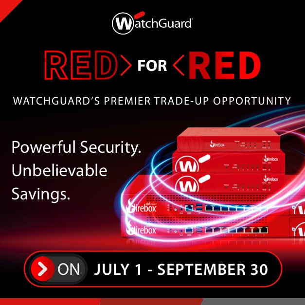 Nike_Computing's tweet image. 🔔 Don't miss out on WatchGuard's Red For Red Trade-Up opportunity! Upgrade to a new Firebox and get the hardware for FREE when you commit to three years of Total Security Suite. 💡 #watchguard #secuirty #firewall #redforred #renewability
buff.ly/3KuTQoM|*