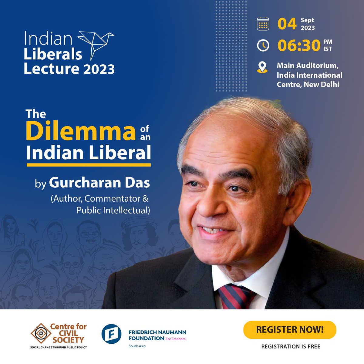 gurcharandas's tweet photo. These two events might interest you. Come by tomorrow evening if you are not busy to a conversation on how our history is relevant to our politics today. The second is a lecture on 4th September at the IIC on the 'Dilemma of a liberal Indian' 👇 https://t.co/8V7ahvdkzZ