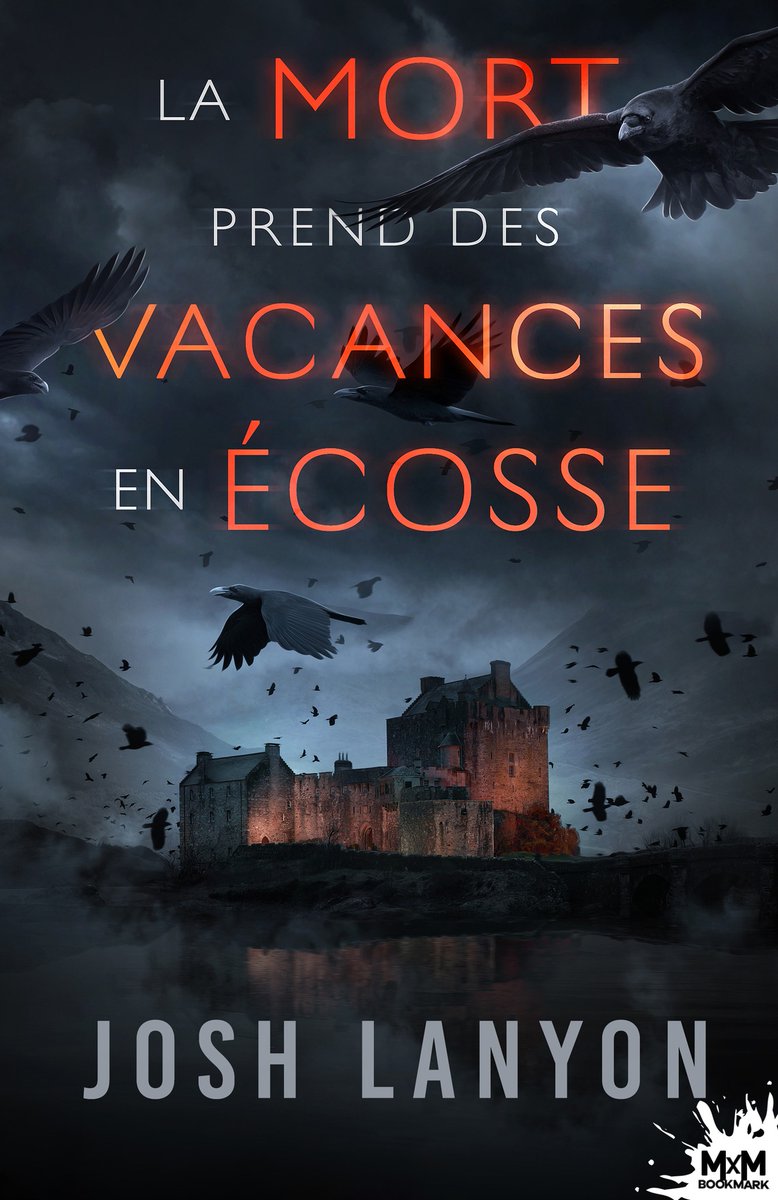 JoshLanyon's tweet photo. A paraître le 27 septembre chez MxM Bookmark : mystère, meurtre et romance M/M lors de vacances dans les Highlands écossais. https://t.co/UKWTabmCPw #KOBO #preorder #frenchlanguage #mysteryromance #LGBTQ #EditionsBookmark https://t.co/naBPBi09YH