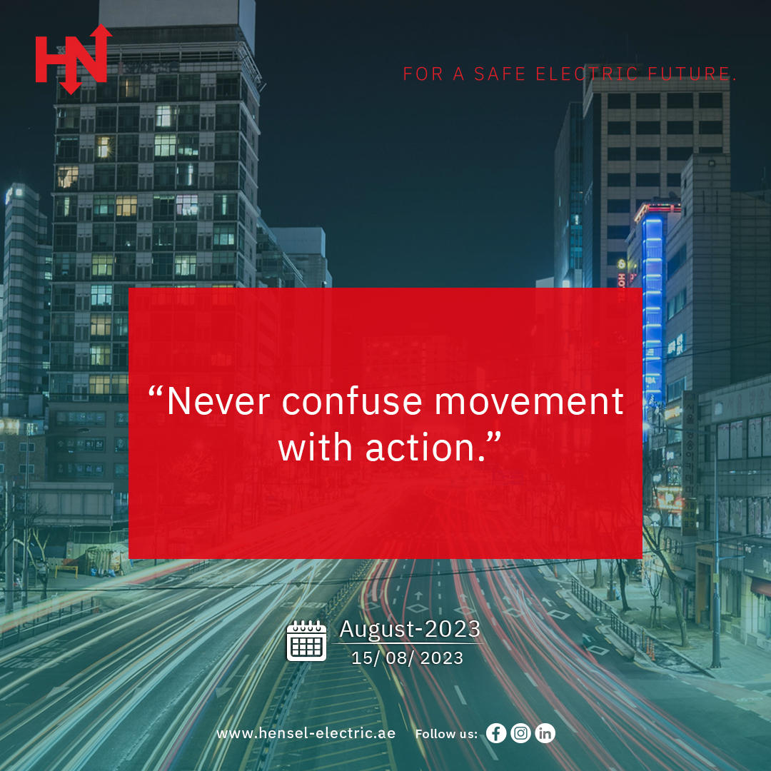 Hensel_Electric's tweet photo. “Never confuse movement with action.”

#motivationalwords #lifelesson #actionspeakslouder #meaningfulprogress #inspirationalwords #successtips #Hensel #Henselmiddleeast

Visit us at: https://t.co/4pdzVRA3Um https://t.co/XSJsKcrDJH