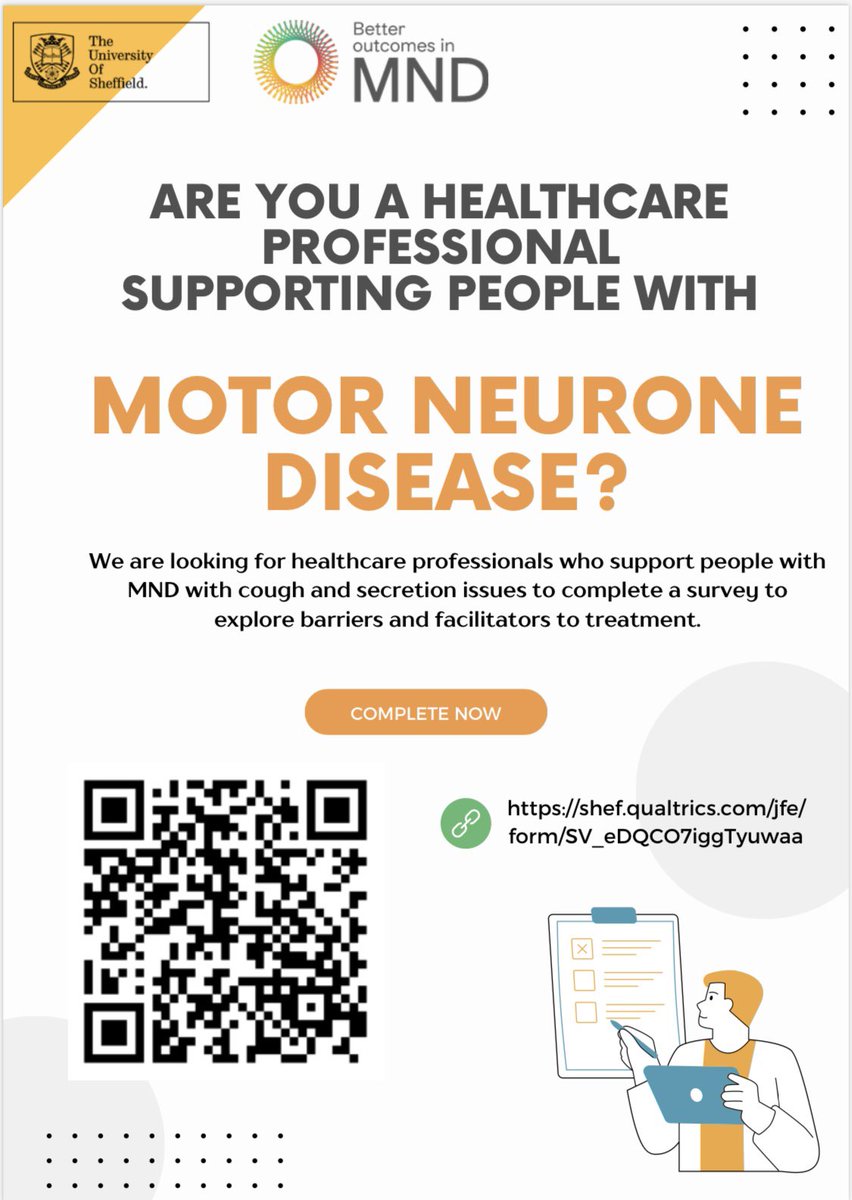 We are still looking for healthcare professionals in the UK who care for people with #MND who have #cough and secretion issues? Please fill in this survey to share your views via link or QR code. shef.qualtrics.com/jfe/form/SV_eD…