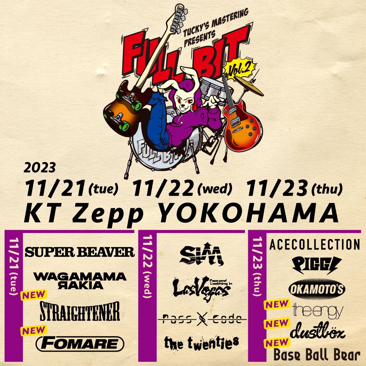 FULLBIT2021's tweet photo. 解禁！

Tucky's Mastering Presents -FULL BIT Vol.2-
at KT Zepp Yokohama
最終出演アーティスト発表！
チケット先行受付中！

https://t.co/AXwZ7uE2my https://t.co/fgpgi8vV0H