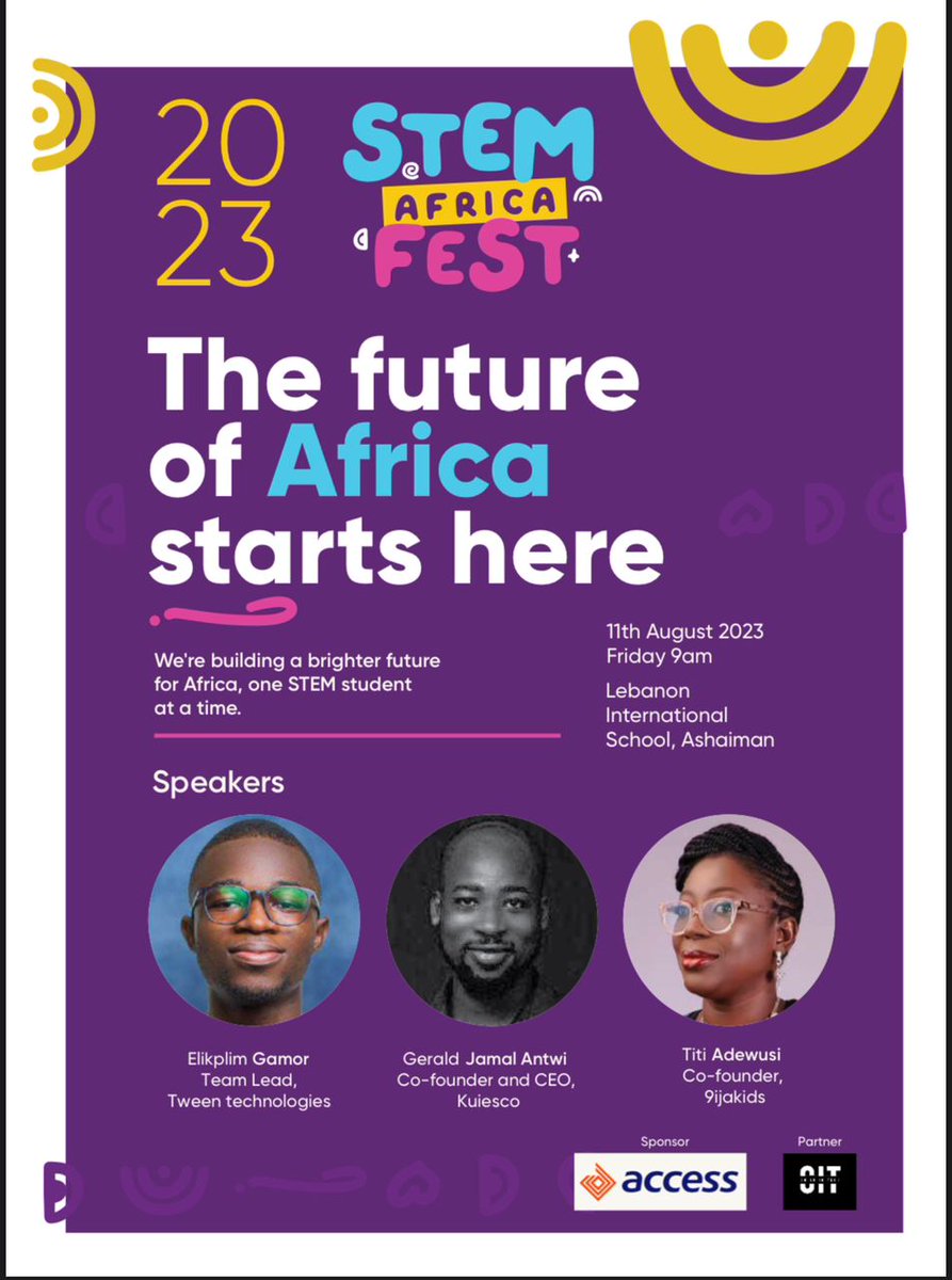 Meet our panel speakers 💎🔥🎊

It’s today🎊🎊
The long awaited “Stem Africa Fest' This conference is going to include about 500 children from 3 main schools, speakers and our volunteers💎 @EzekielBroni @ChildInTech @GIFECGhana  @9ijakids @AccessBankGhana @openlabsgh @TaptapSend