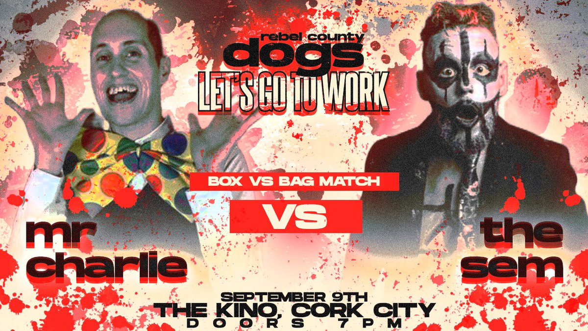 🔥Match Announcement🔥

Mr. Charlie vs The Sem 
This is a box vs bag match, the loser will  not be allowed to use their object again!

🗺️ Kino, Cork City
🗓️September 9th
🚪7pm

Click here to get your tickets now
🎟️ eventbrite.ie/e/rcw-presents…