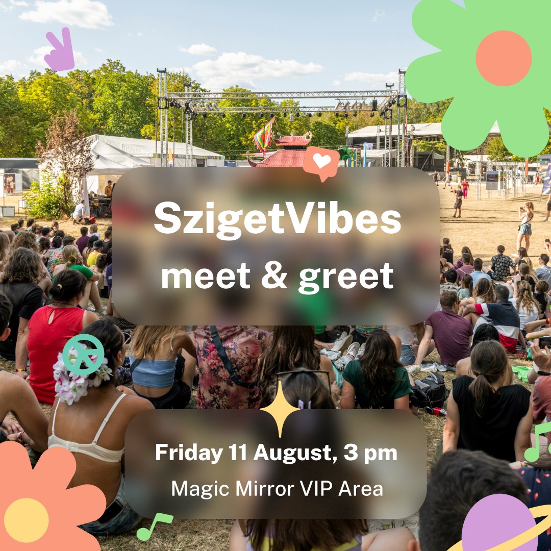 Visit the SzigetVibes spot at the festival and come meet us! 🤩

We'll have a meet and greet today at 3pm by the Magic Mirror VIP area. ⏰ We're looking forward to meet all of you! 😁

#szigetvibes #SzigetFestival #islandoffreedom #SzigetNFTclub #sziget2023 #magicmirror