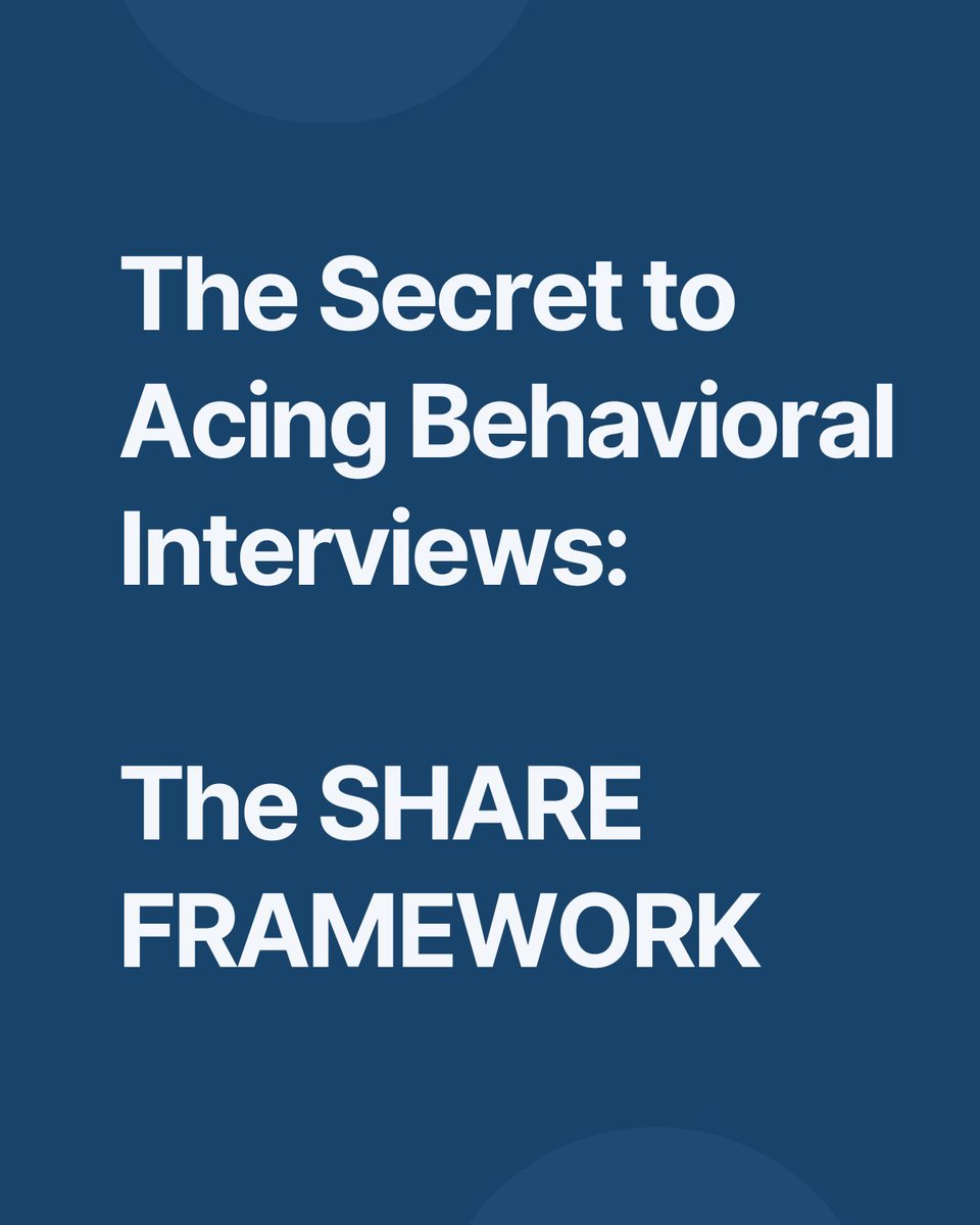 75% of Data Professionals struggle with Behavioral Interviews

Here’s how to ace your next behavioral Interview using the SHARE Framework: