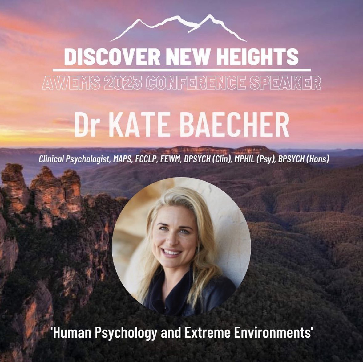 AWEMSofficial's tweet photo. At ‘Discover New Heights’ AWEMS 2023 Conference we are extremely excited to have Kate presenting on ‘Human Psychology and Extreme Environments’. 

Tickets to this year’s conference are available now: https://t.co/LGkNCN3Ckr 

Background Photo Credit: Destination NSW https://t.co/tuBL8VHJQj