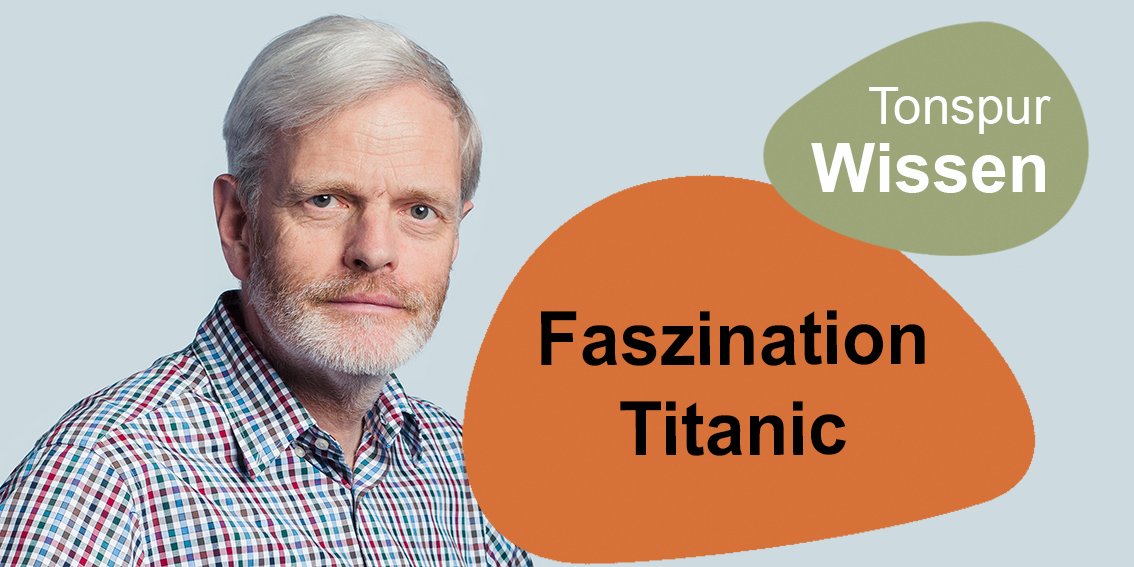 LeibnizWGL's tweet photo. Faszination #Titanic.
Neue Folge von #TonspurWissen, dem #Podcast v. @LeibnizWGL &amp; @rponline, diesmal m. Christian Ostersehlte vom Deutschen Schifffahrtsmuseum - Leibniz-Institut f. Maritime #Geschichte.
https://t.co/ZXcFeK32FQ
#LeibnizMuseen #Schifffahrt #Schiffe @dastutmannicht https://t.co/7k6Yl8R2n3