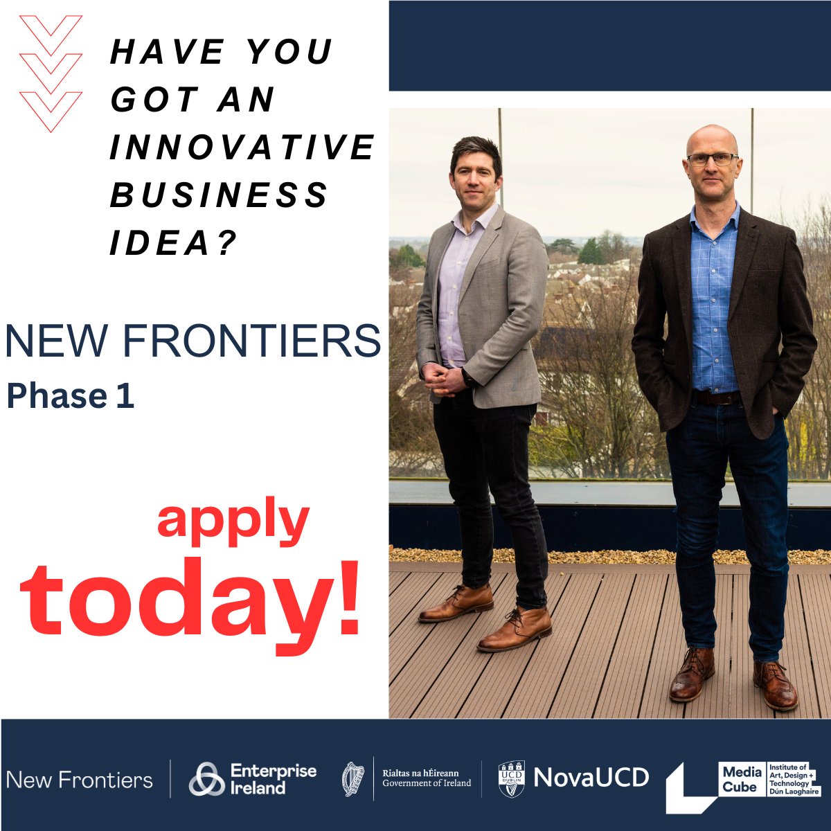 MediaCube-IADT (@mediacubeiadt) on Twitter photo APPLY TODAY! Have you got an innovative business idea?
Applications for Phase 1 of the <a href="/EI_NewFrontiers/">Enterprise Ireland's New Frontiers programme</a> Programme at <a href="/MediaCubeIADT/">MediaCube-IADT</a> & <a href="/NovaUCD/">NovaUCD</a> are now open.
APPLY HERE: mediacube.ie/services/new-f…
DEADLINE: September 3rd
#startinireland #globalambition APPLY TODAY! Have you got an innovative business idea?
Applications for Phase 1 of the <a href="/EI_NewFrontiers/">Enterprise Ireland's New Frontiers programme</a> Programme at <a href="/MediaCubeIADT/">MediaCube-IADT</a> & <a href="/NovaUCD/">NovaUCD</a> are now open.
APPLY HERE: mediacube.ie/services/new-f…
DEADLINE: September 3rd
#startinireland #globalambition