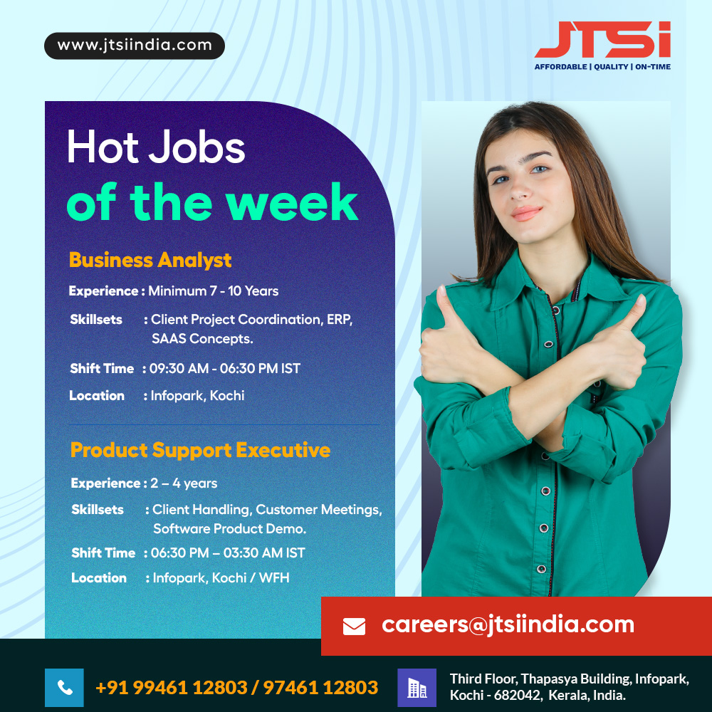 Jtsiindia's tweet photo. #Hotjobsalert #Hotjobs of #Theweek
We are Hiring!

1. Business Analyst

2. Product Support Executive

#jtsitechnologies #hiring #hiringimmediately #careers #recruitment #itjobs  #infoparkjobs  #productsupport #businessanalyst #erp #saas https://t.co/dMNp2CK8wp