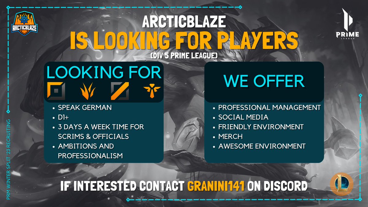 TeamArcticblaze's tweet photo. ❄️ ArcticBlaze is looking for new players for our League Main Team 🔥

❇️ We are looking for Top, Jgl, Mid &amp; Sup

❇️ The most important information can be found in the picture

❇️ If you are interested feel free to contact "granini141" on Discord (@Granini52296071)

@lft_prime https://t.co/Wz72QtMs7E