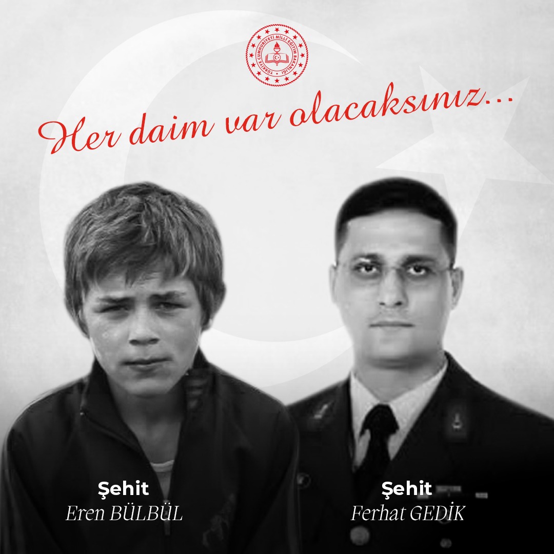 Öğretmenlerimiz sınıflarımızda, Mehmetçiğimiz kışlada yoklama alırken "Eren Bülbül" ve "Ferhat Gedik" dediğinde, tüm evlatlarımız her zaman "Burada!" diyecek.

Bu milletin kalbinde ebediyen var olacaksınız...

#iyikivarsınEren