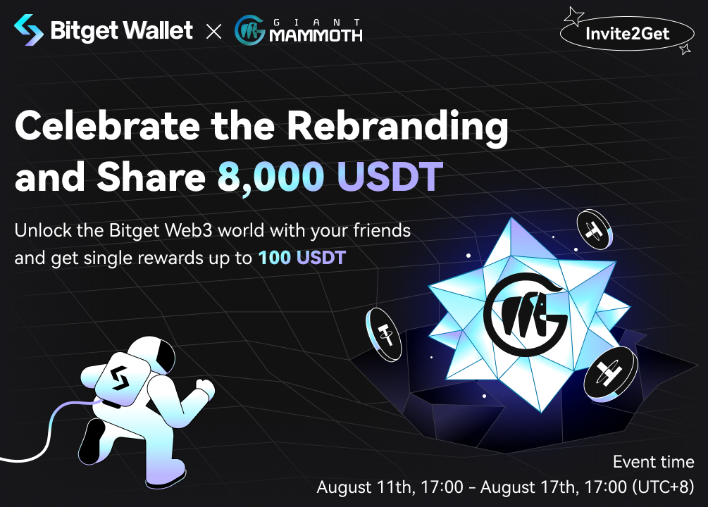 BitgetWallet's tweet photo. 🩵x🦣 #BGWallet and @GiantMammoth are teaming up to celebrate our rebranding with #Invite2Get Season 4!
🏆 Win from a pool of 8,000 USDT

🧑‍🤝‍🧑 Rewards can be earned by successfully inviting new users to join Bitget Wallet + Up to 100 USDT can be earned for inviting 10 or more certified new users!
💎 Cumulative transaction of 10 USDT or more + Hold a minimum of 10USDT
🤝 Your friends will also receive “New User 5 GASU Benefits”.
🔗 Invitation link: https://t.co/xJLNmzsYQi

⏰ 17:00 Aug 11 - 17:00 Aug 17 (UTC+8)

👉 Dive in here: https://t.co/NVm6bara8a