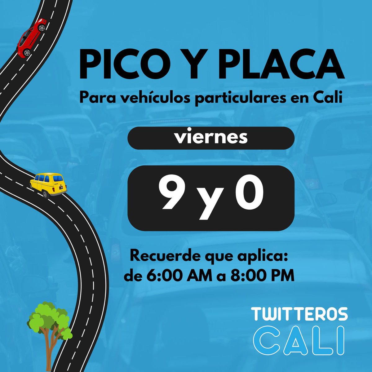 TwiterosCali's tweet photo. El #PicoyPlaca en Cali, para este viernes 11 de agosto, es para vehículos particulares terminados en 9 y 0. https://t.co/FiFHOmCg6Q