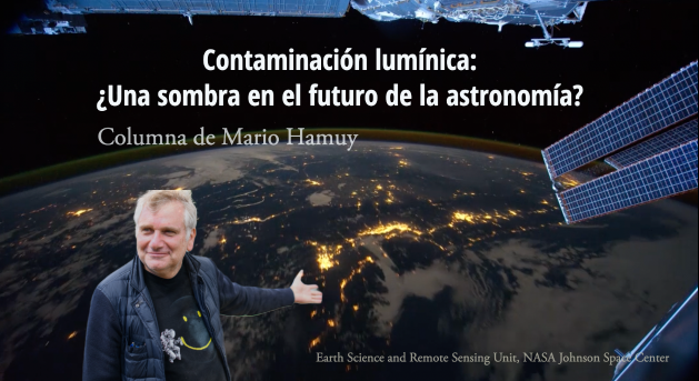 No te pierdas esta columna del presidente de la <a href="/Fuchas_/">Fundación Chilena de Astronomía</a>  <a href="/MarioHamuy/">Mario Hamuy</a> . Contaminación Lumínica:¿Una sombra en el futuro de la astronomía? fuchas.cl/2878-2/