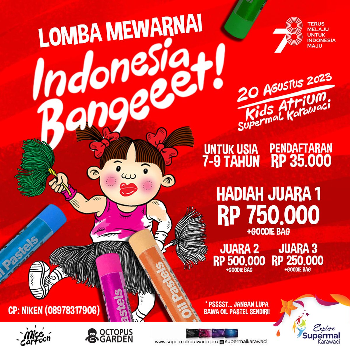 Link pendaftaran lomba mewarnai: bit.ly/LombaMewarnaiM…
Cp:niken (08978317906)
Lomba mewarnai akan berlangsung di lokasi pameran INDONESIA BANGEEET!
Supermal Karawaci, Kids Atrium. Pada hari Minggu 20 Agustus 2023, dari jam 2 hingga jam 4 sore.