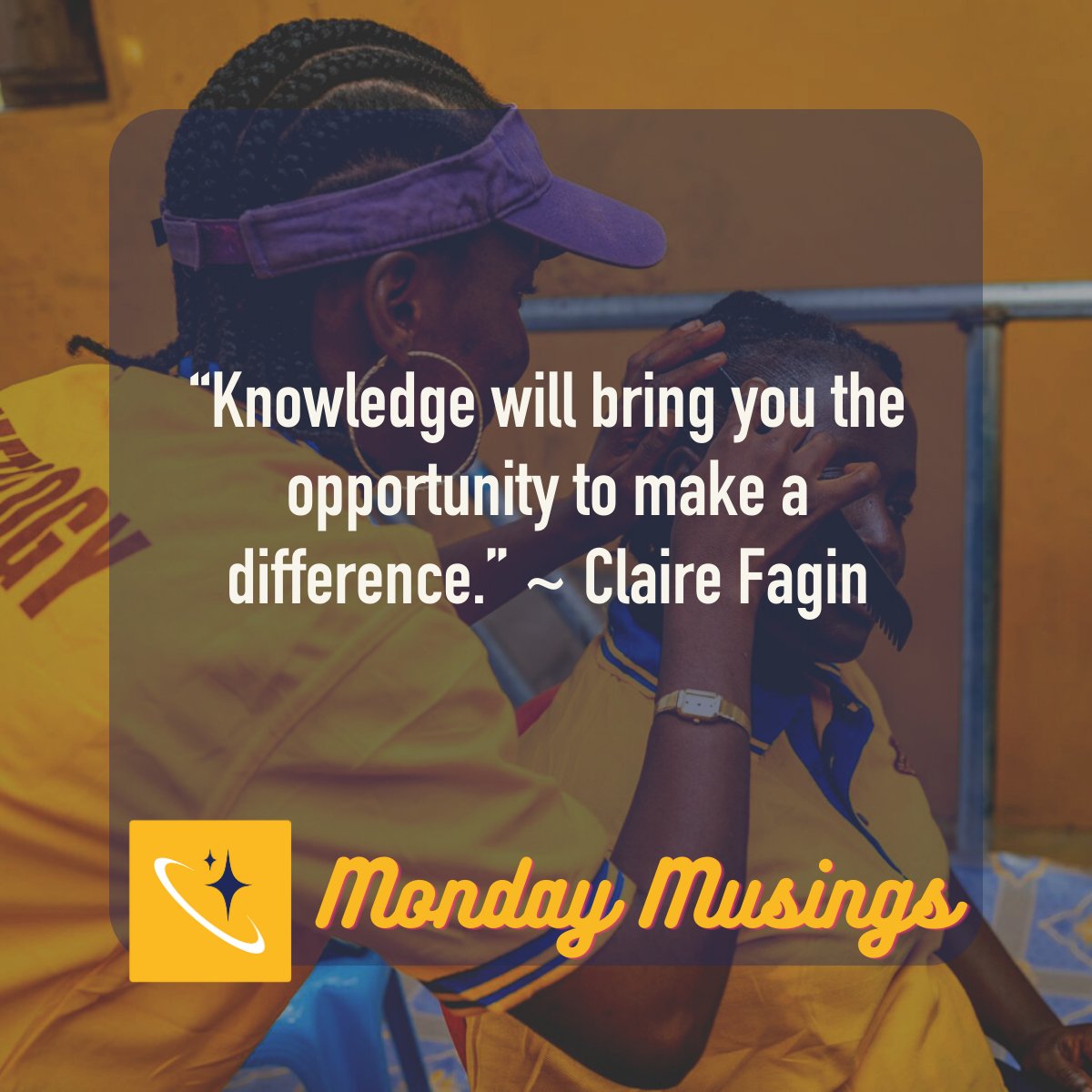 Monday Musings... Are you ready to use your skills and knowledge to make a difference in your community? Please share your thoughts. #education #knowledge #makingdifference #ClaireFagin
