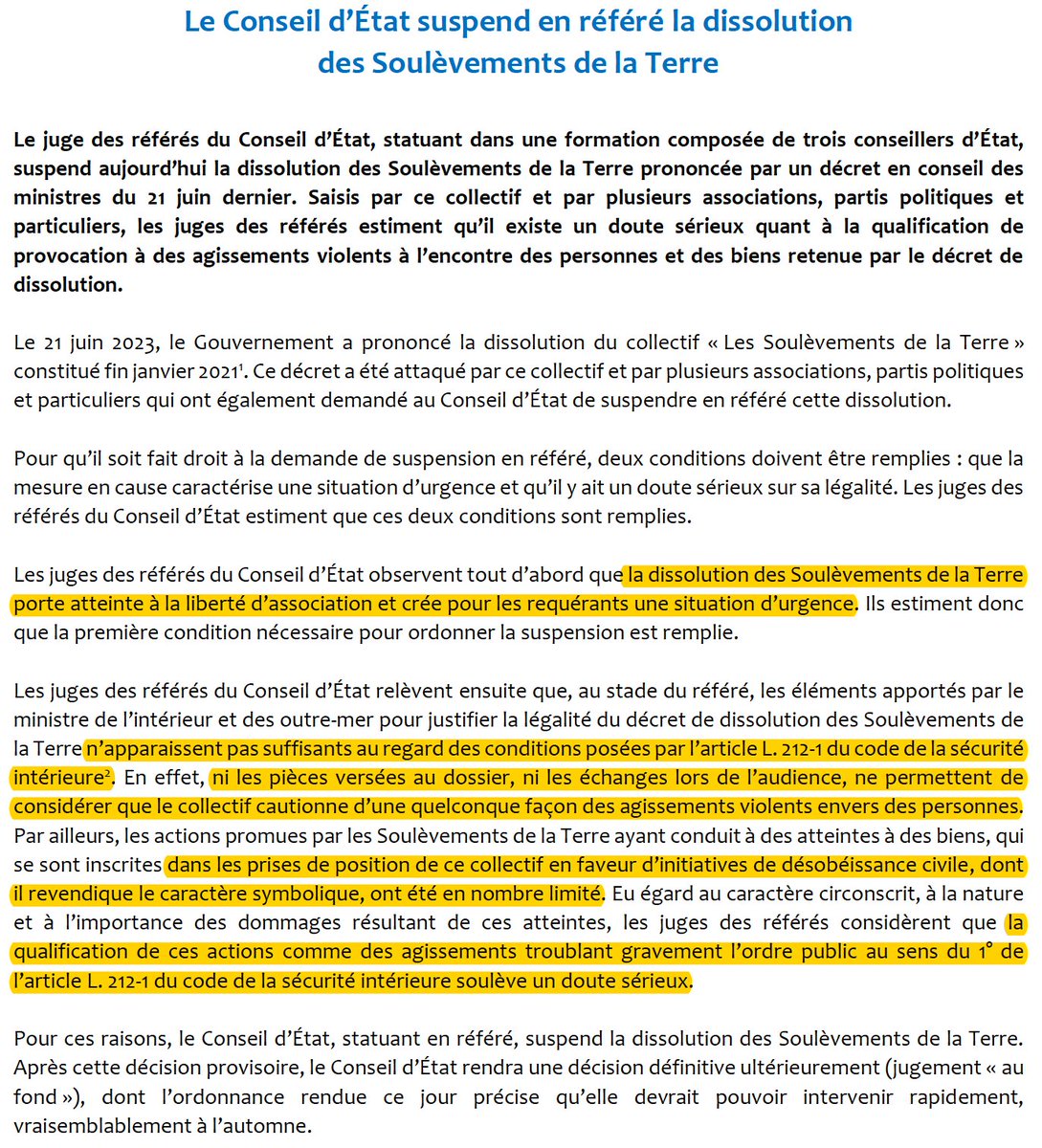 Important : En référé, le <a href="/Conseil_Etat/">Conseil d'État</a> suspend le décret de dissolution de @LesSoulevements de la Terre.

Car <a href="/Interieur_Gouv/">Ministère de l'Intérieur</a> ne démontre pas que ses actions "troublent gravement l'ordre public", eu égard notamment à leur finalité symbolique.

[CE, 11 août 2023, n° 476.385]
