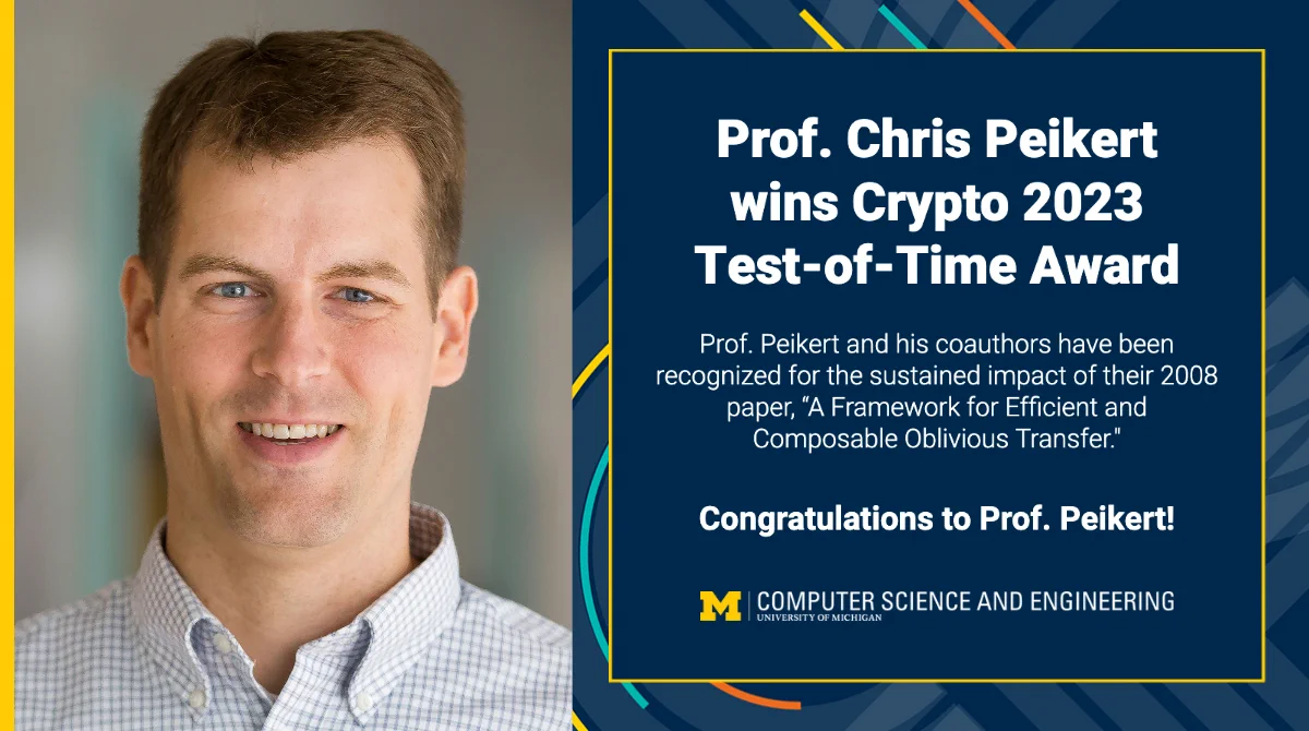 Photo of Prof. Chris Peikert with text congratulating him on his receipt of the Crypto 2023 Test-of-Time Award
