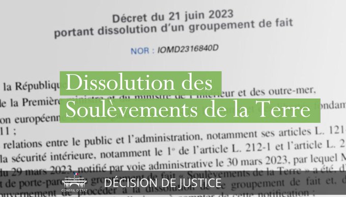 Extrait du décret du 21 juin 2023 portant dissolution d’un groupement de fait. Logo du Conseil d'État. Textes : Dissolution des Soulèvements de la Terre / Décision de justice.