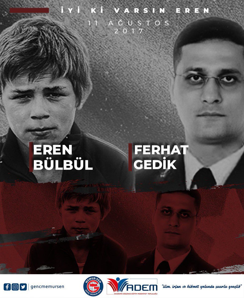 ❝ Çınlasın gökyüzü, Karadeniz ağlasın. Yıldızsın, aysın, Eren iyi ki varsın... ❞

Trabzon'da hain terör örgütü tarafından vurularak kahramanca şehit olan Eren Bülbül kardeşimizi ve Astsubay Ferhat Gedik'i vefatlarının sene-i devriyesinde rahmetle anıyoruz.

#iyikivarsınEren