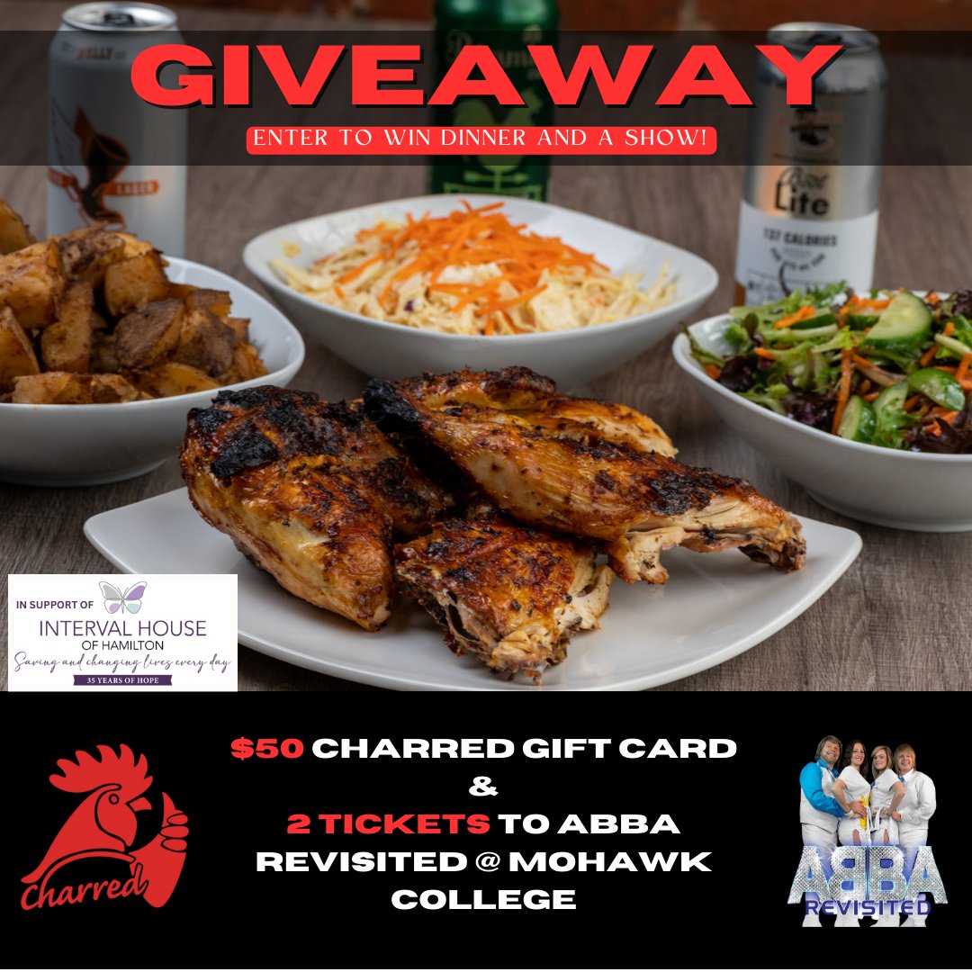 charredchicken's tweet photo. WIN DINNER AND A SHOW!
In support of @intervalhouseofhamilton, we're giving you a chance to win dinner and a show! 
Enter for a chance to win a $50 Charred gift card + 2 tickets to the upcoming ABBA tribute concert at Mohawk College on August 24th.
https://t.co/UP1rGT0kEZ
#HamOnt https://t.co/GO9PuGpCgc