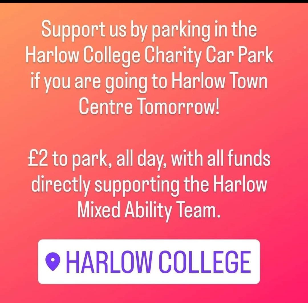 Please come and support us if you are in harlow and park in the Harlow College car park