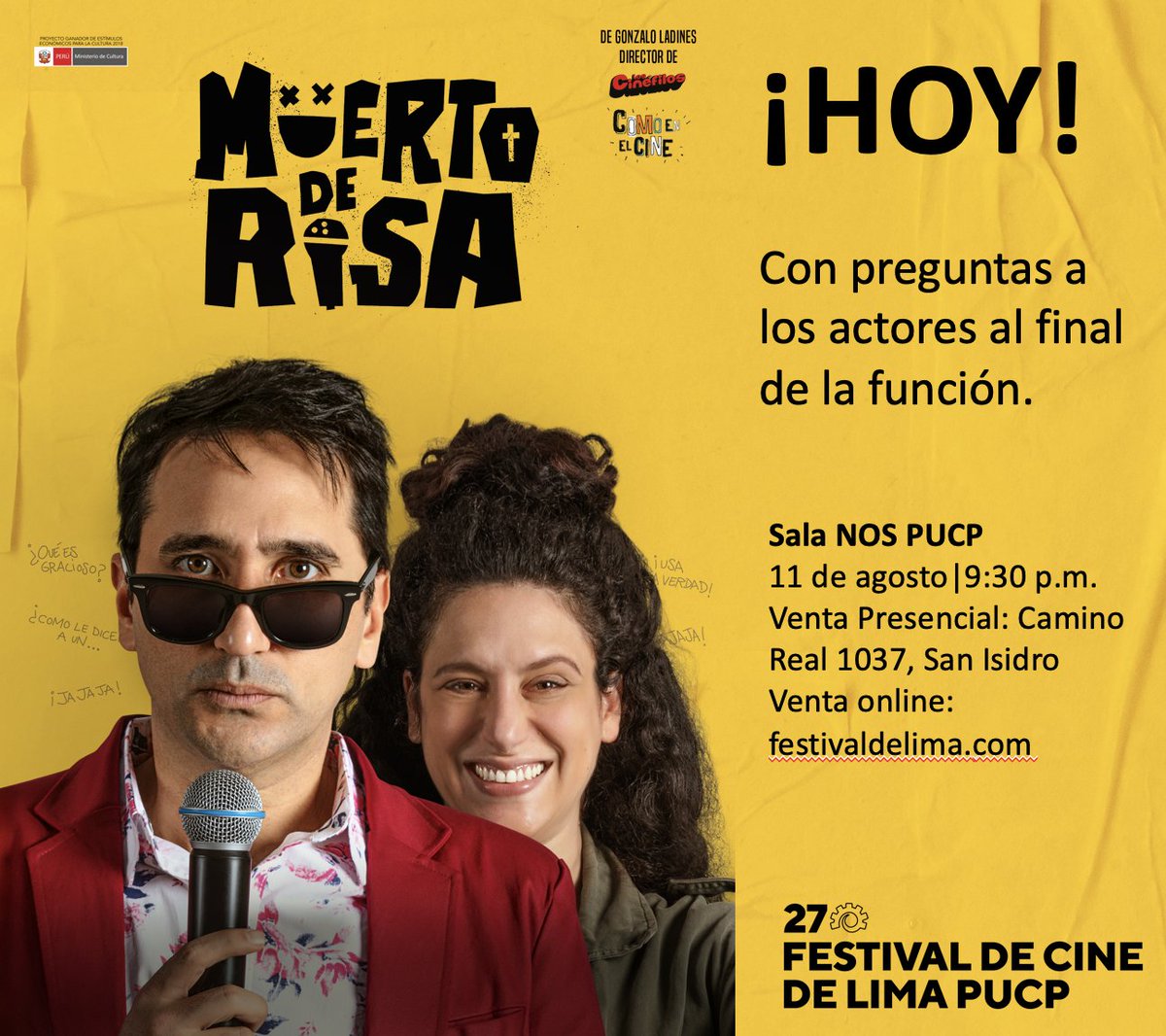 Gonzalo Ladines (@gonzaloladines) on Twitter photo Muy emocionado y ansioso porque hoy es la primera función de Muerto de Risa en el <a href="/festivaldelima/">Festival de Cine de Lima PUCP</a> (¡y en el mundo)! Una película hecha con mucho amor y humor. Corre por tus entradas porque ya quedan pocas.
ENTRADAS 👉 joinnus.com/events/cine/li…
<a href="/RitterCesar/">Cesar Ritter</a> <a href="/miseliti/">Gisela Ponce de León</a> <a href="/jobmansilla/">Job Mansilla</a> Muy emocionado y ansioso porque hoy es la primera función de Muerto de Risa en el <a href="/festivaldelima/">Festival de Cine de Lima PUCP</a> (¡y en el mundo)! Una película hecha con mucho amor y humor. Corre por tus entradas porque ya quedan pocas.
ENTRADAS 👉 joinnus.com/events/cine/li…
<a href="/RitterCesar/">Cesar Ritter</a> <a href="/miseliti/">Gisela Ponce de León</a> <a href="/jobmansilla/">Job Mansilla</a>