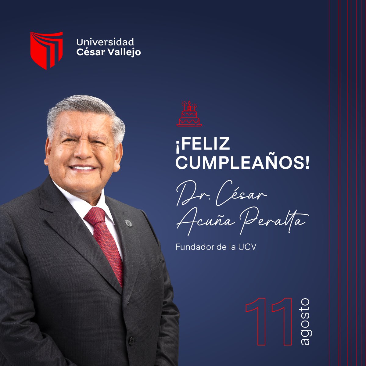 🥳 ¡Celebramos una fecha muy especial para la comunidad vallejiana! Saludamos al Dr. @CesarAcunaP, nuestro fundador y gran emprendedor peruano, a quien reconocemos su incansable trabajo por la educación del país y por la excelencia académica de la UCV. ¡Feliz cumpleaños! 🎉