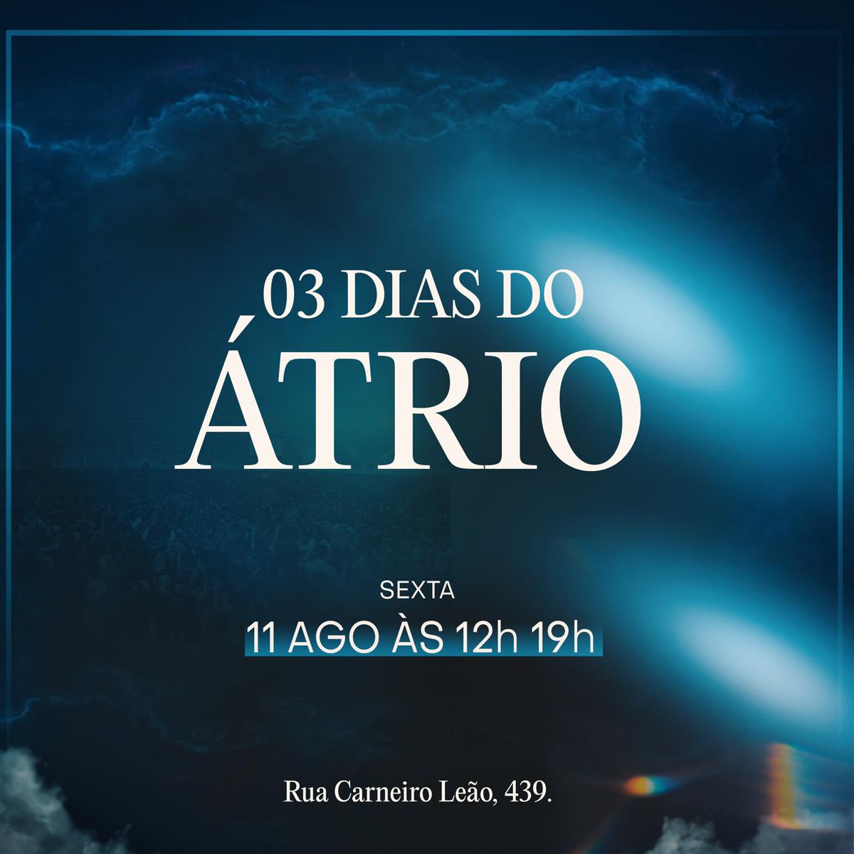 impd_oficial's tweet photo. ✨03 Dias do Átrio! 🙌

Venha participar do início da concentração do átrio, que será por 03 dias onde a benção e a salvação terá lugar! 🙏

Sexta-feira dia 11 de Agosto às 12h e 19h.

#BispoJorgePinheiro #IMPD https://t.co/AH3IOcHWFp