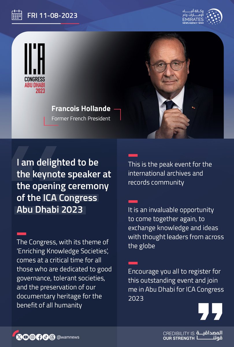 WAMNEWS_ENG's tweet image. ICA Congress Abu Dhabi 2023 is peak event for the international archives and records community: Former French President Francois Hollande

#WamNews