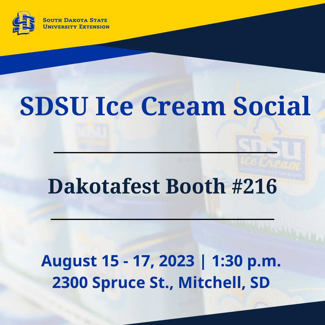 Join SDSU Extension experts and staff for an SDSU Ice Cream Social at Dakotafest in booth #216! Ice cream will be served daily at 1:30 p.m. until supplies run out.
extension.sdstate.edu/event/dakotafe…