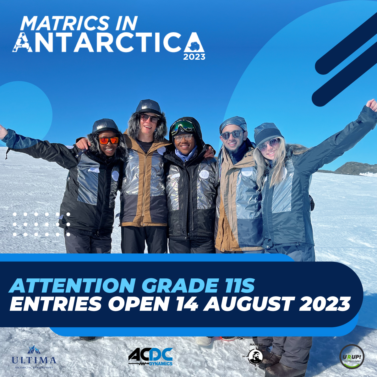 SIAntarctica's tweet photo. It’s that time of the year again!

The #MatricsInAntarctica2023 entries open on Monday, 14 August 2023 to ALL Grade 11 students.

#Grade11s #AntarcticaIsCalling #AntarcticaAdventure

Ultima | @acdcdynamics | @CanonRSA | @ColumbiaSA  | @riaanmanser | URUP Connect https://t.co/cDqqLGviEm
