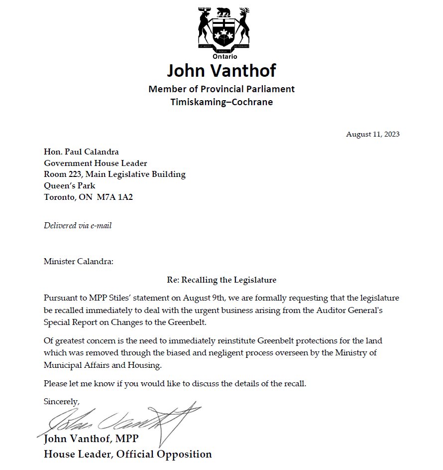 Your <a href="/OntarioNDP/">Ontario NDP</a> Opposition House Leader <a href="/john_vanthof/">John Vanthof, MPP Timiskaming-Cochrane</a> is formally requesting the Conservatives recall the Legislature immediately in order to reinstitute Greenbelt protections for the land in question.

#onpoli