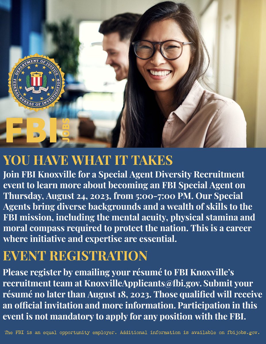 Looking for a new job and professional challenge? Consider a Special Agent career with the #FBI. No law enforcement or military background is required. Email your résumé to KnoxvilleApplicants@FBI.Gov to apply to join us for our in-person event on August 24th. #FBIJobs
