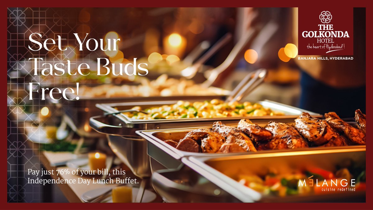 Celebrate this Independence Day with a fabulous lunch buffet at Melange, and only pay 76% of your bill as we celebrate 76 years of India's freedom.

#GolkondaHotel #GolkondaGroup #HyderabadHotels #IndependenceDay #Celebration #India #Freedom  #Melange #Lunch #Buffet #Hyderabad